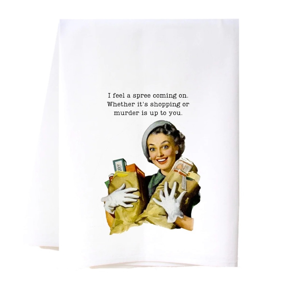 Shopping or Murder Flour Sack Towel NWT